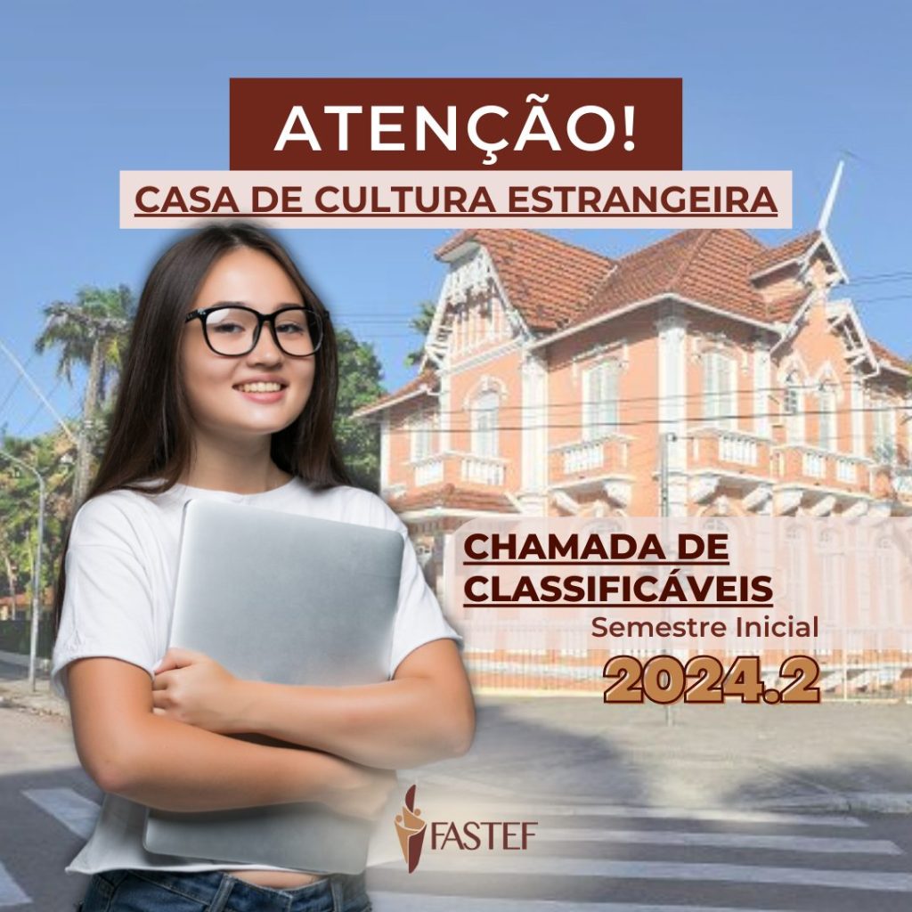 Chamada de Classificáveis - Casa de Cultura Estrangeira - Semestre A1S1