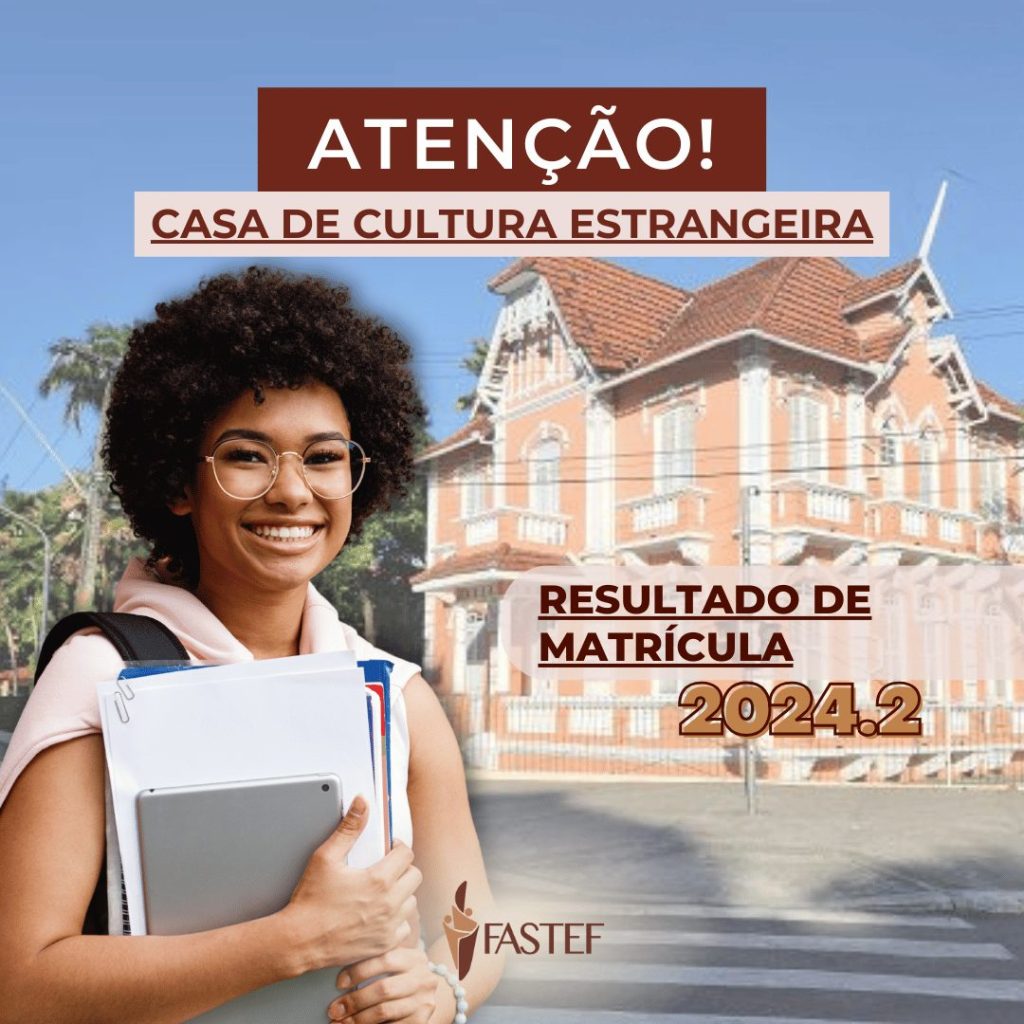 Resultado de Matrícula - Casa de Cultura Estrangeira - 2024.2