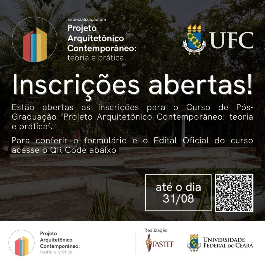Curso de Pós-Graduação em Projeto Arquitetônico Contemporâneo — Teoria e Prática.