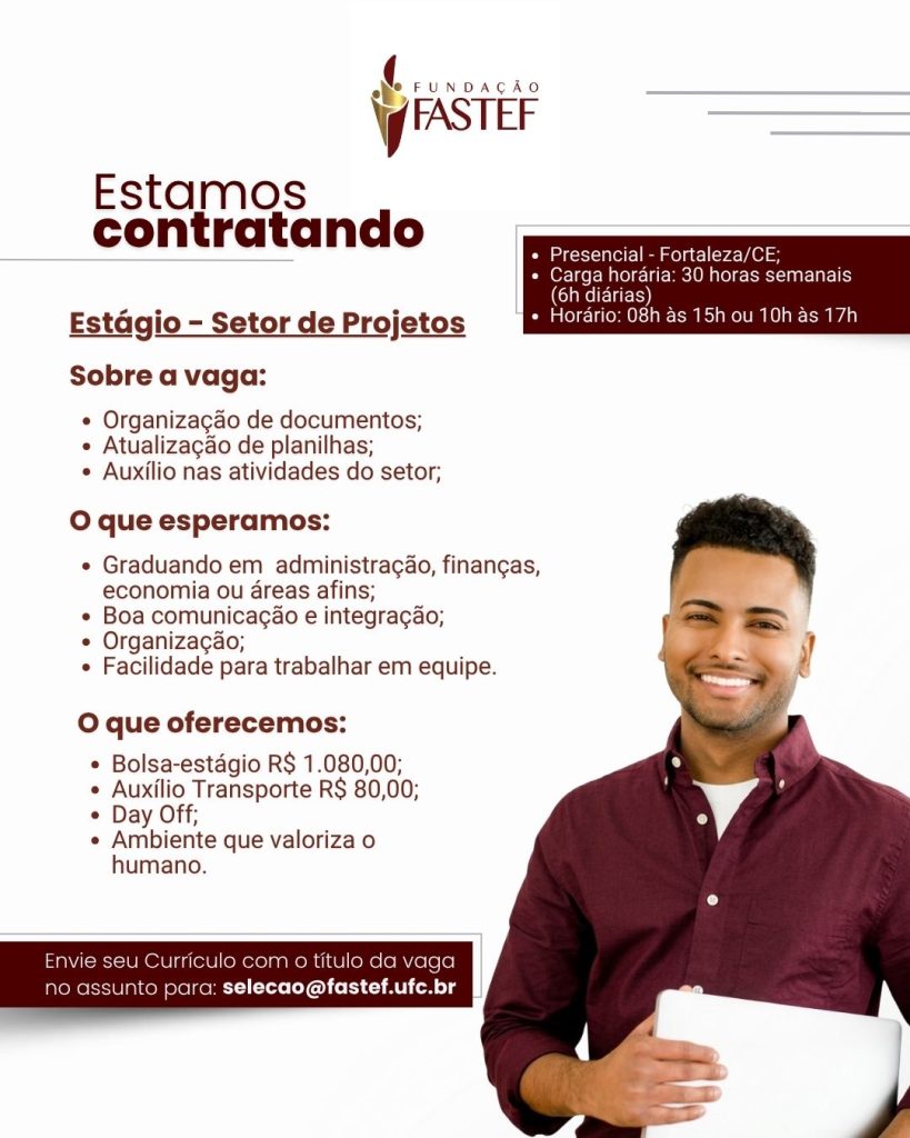 Oportunidade na FASTEF - Estágio no Setor de Projetos